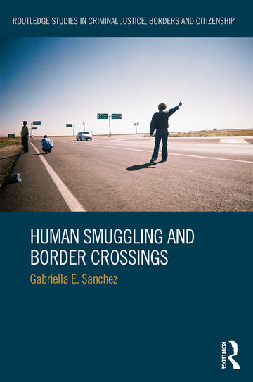 Human Smuggling and Border Crossings
