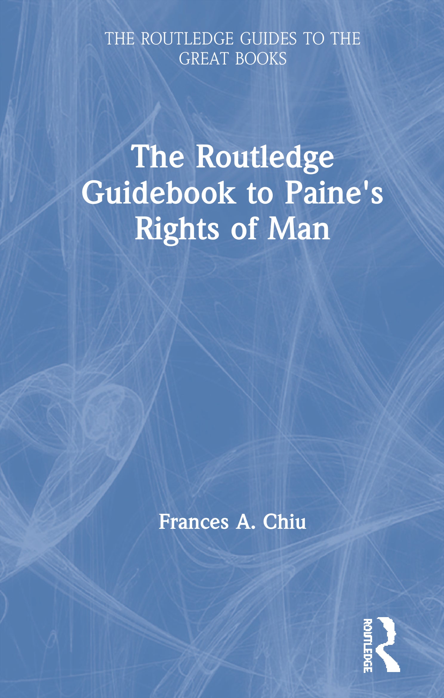 Routledge Guidebook to Paine's Rights of Man