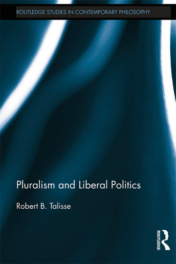 Pluralism and Liberal Politics