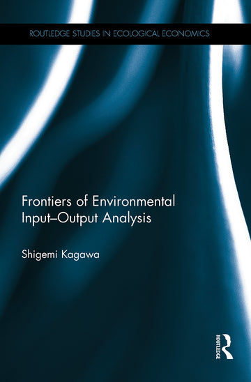 Frontiers of Environmental Input-Output Analysis