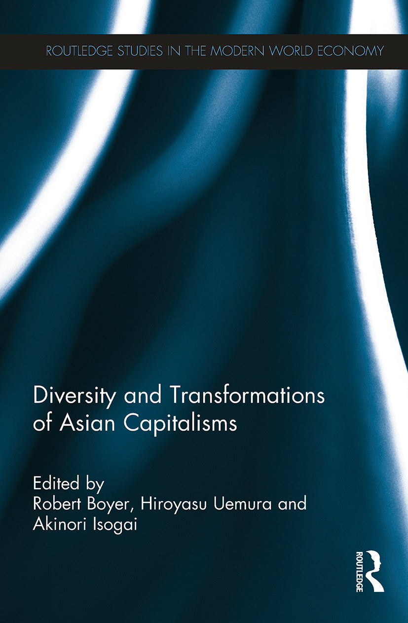 Diversity and Transformations of Asian Capitalisms