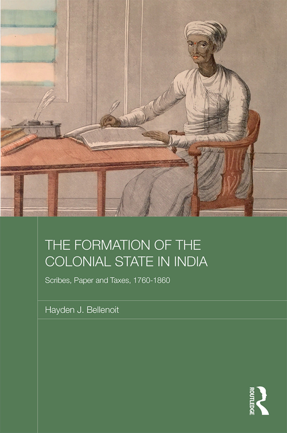 Formation of the Colonial State in India