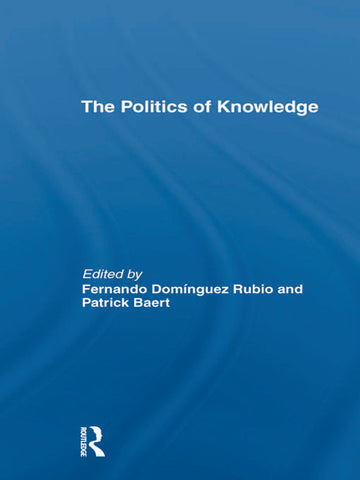 Politics of Knowledge.