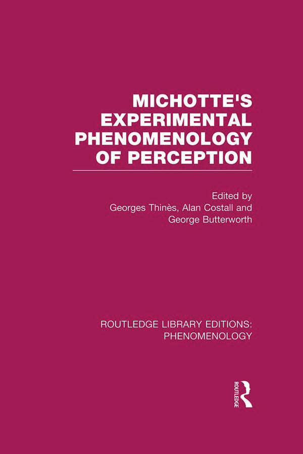 Michotte's Experimental Phenomenology of Perception
