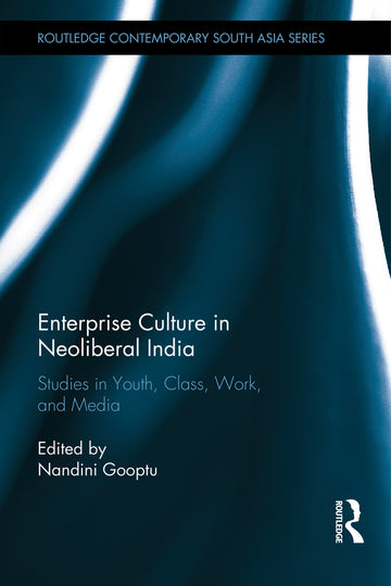Enterprise Culture in Neoliberal India