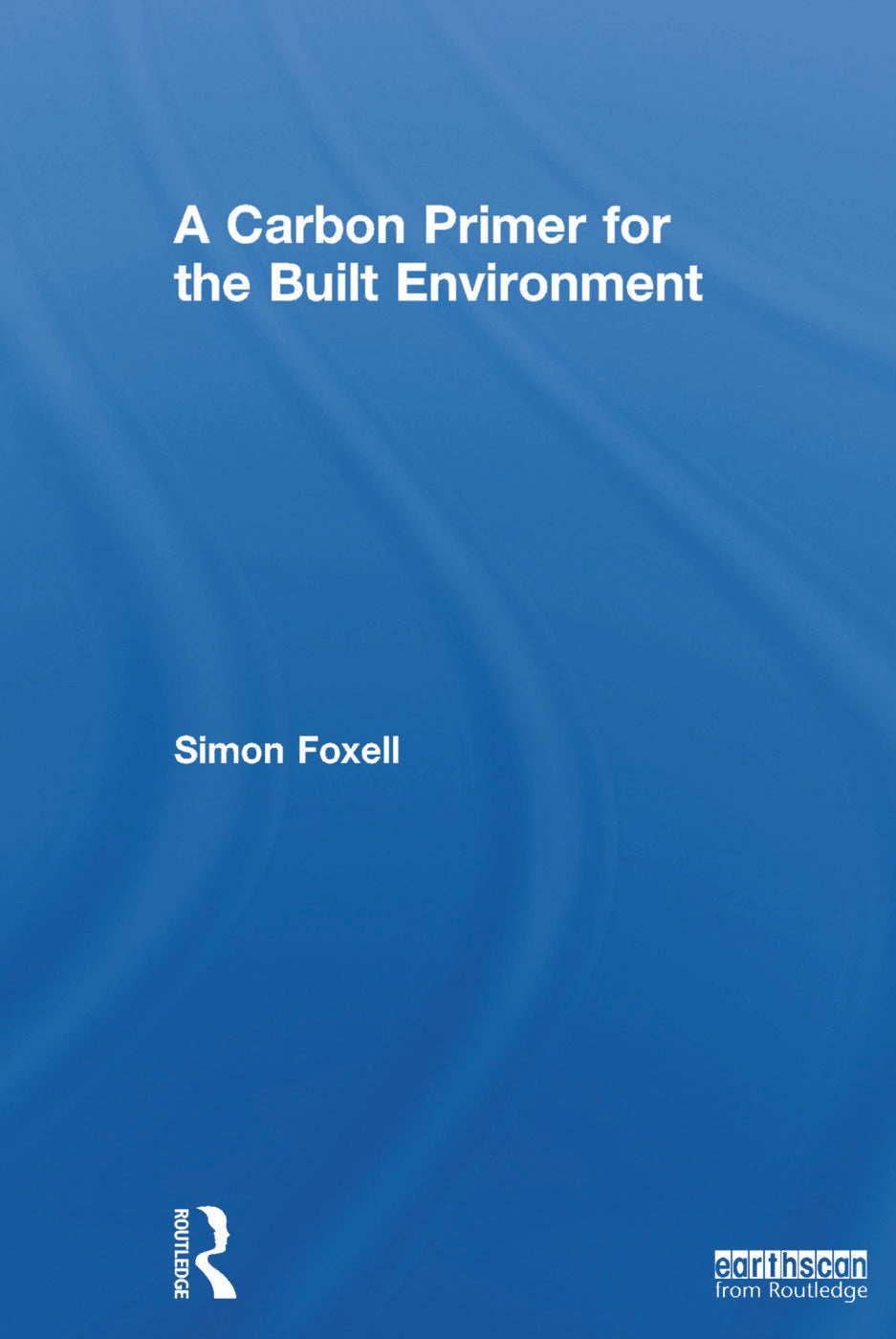 Carbon Primer for the Built Environment