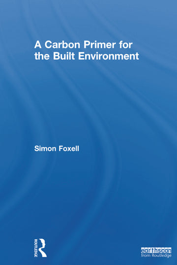 Carbon Primer for the Built Environment