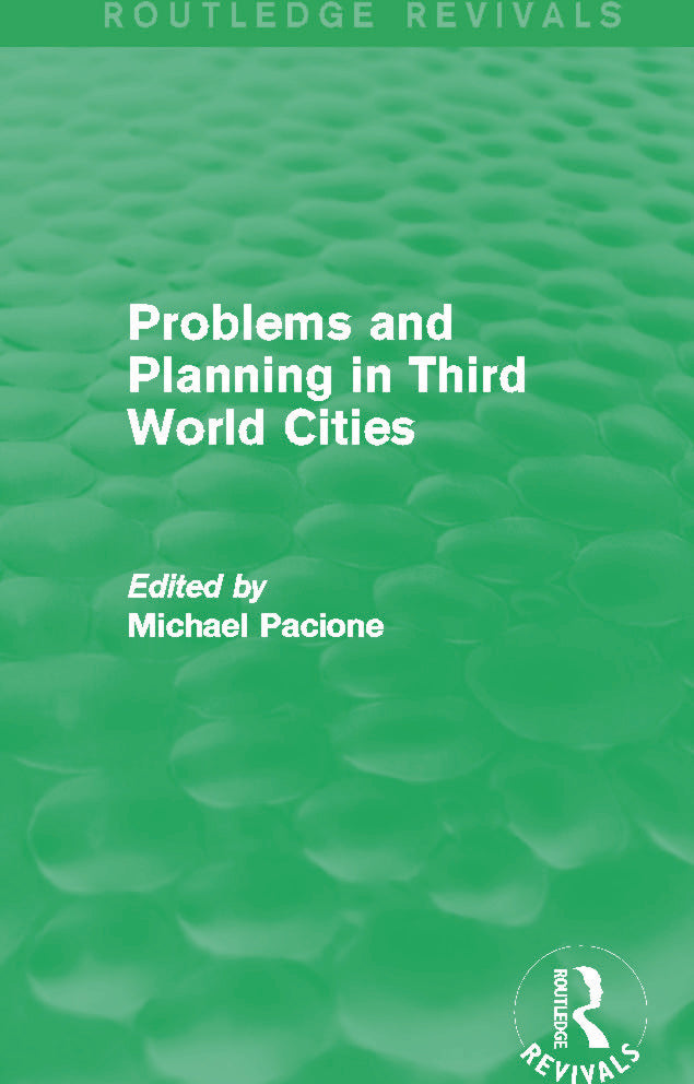 Problems and Planning in Third World Cities (Routledge Revivals)