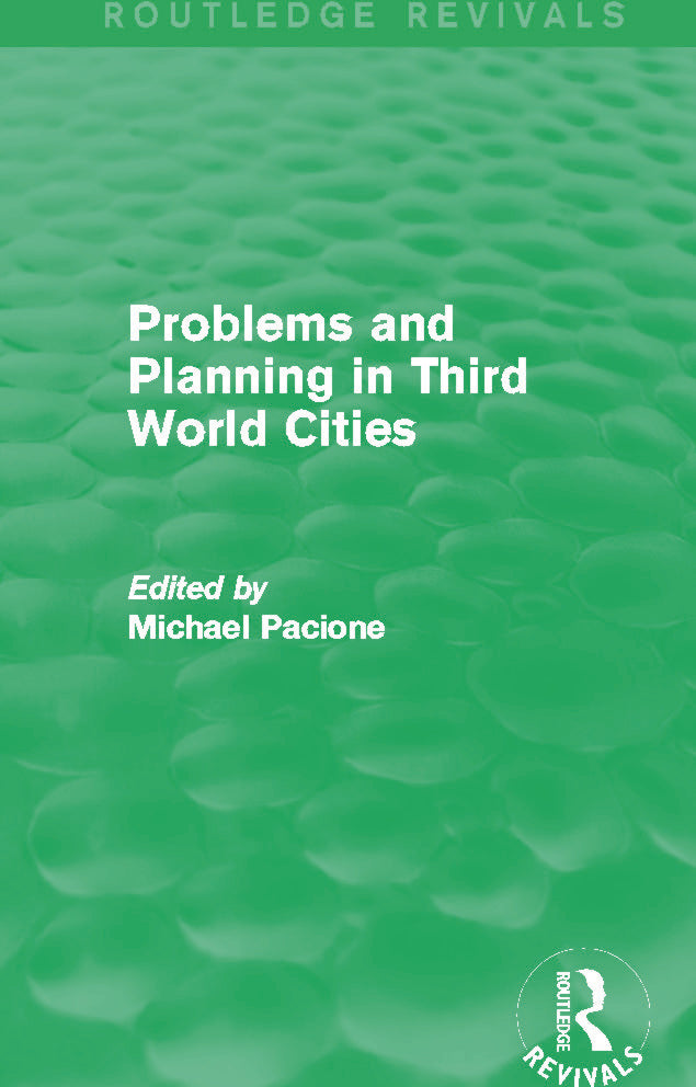 Problems and Planning in Third World Cities (Routledge Revivals)