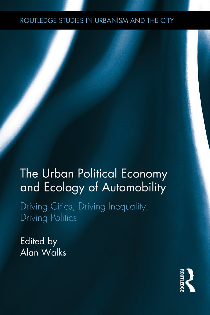 Urban Political Economy and Ecology of Automobility