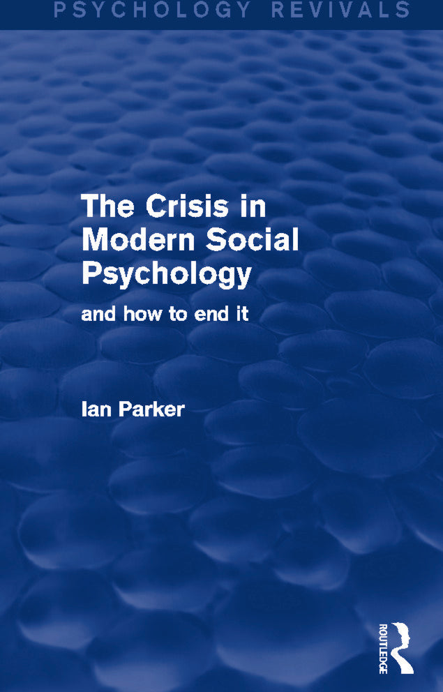 Crisis in Modern Social Psychology