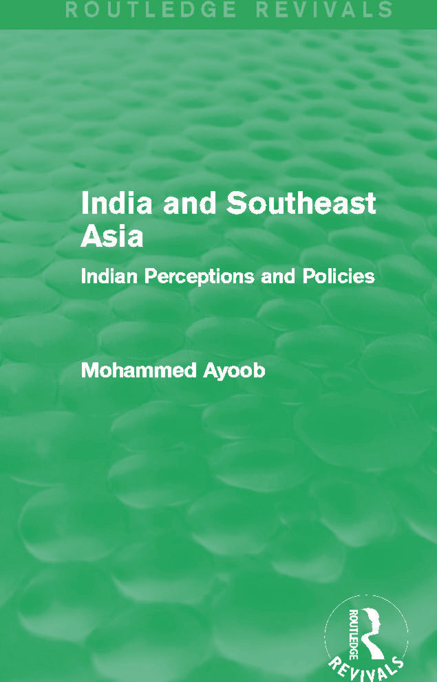 India and Southeast Asia (Routledge Revivals)