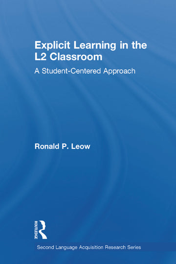 Explicit Learning in the L2 Classroom