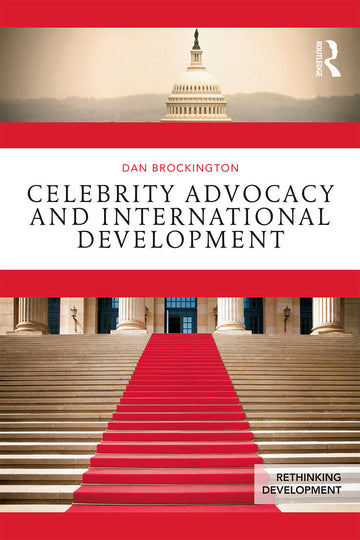 Celebrity Advocacy and International Development