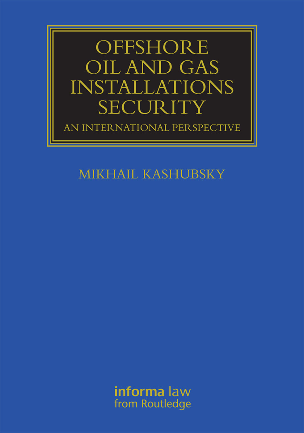Offshore Oil and Gas Installations Security