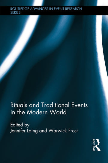 Rituals and Traditional Events in the Modern World