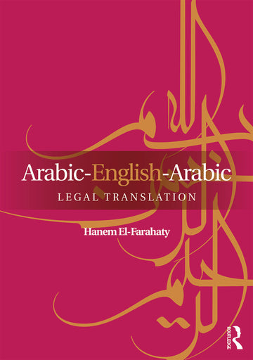 Arabic-English-Arabic Legal Translation