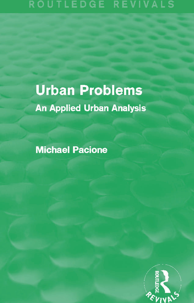 Urban Problems (Routledge Revivals)