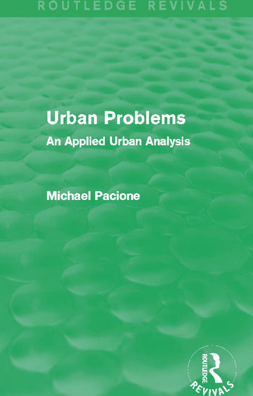 Urban Problems (Routledge Revivals)