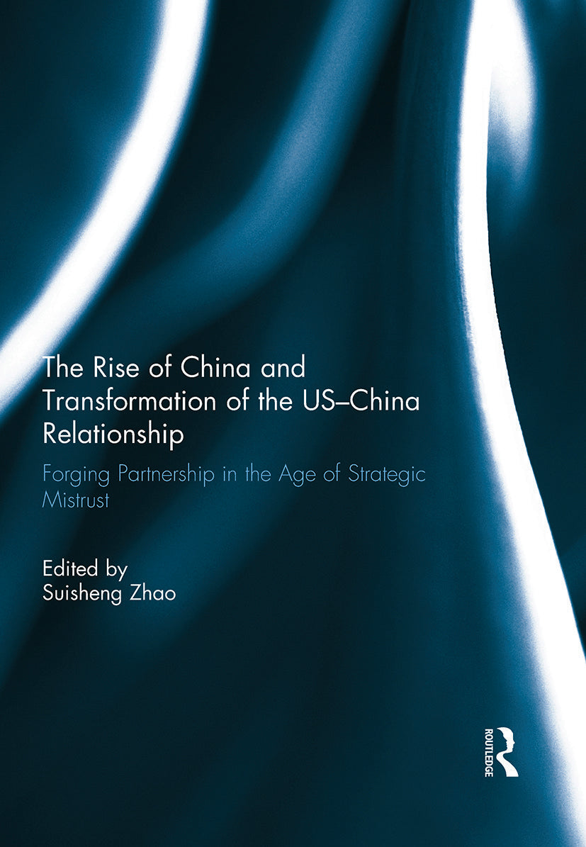 Rise of China and Transformation of the US-China Relationship