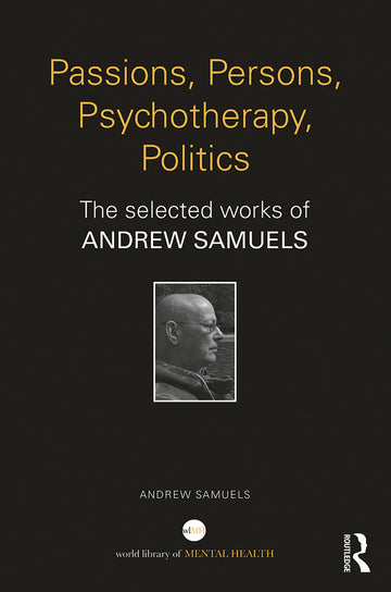 Passions, Persons, Psychotherapy, Politics
