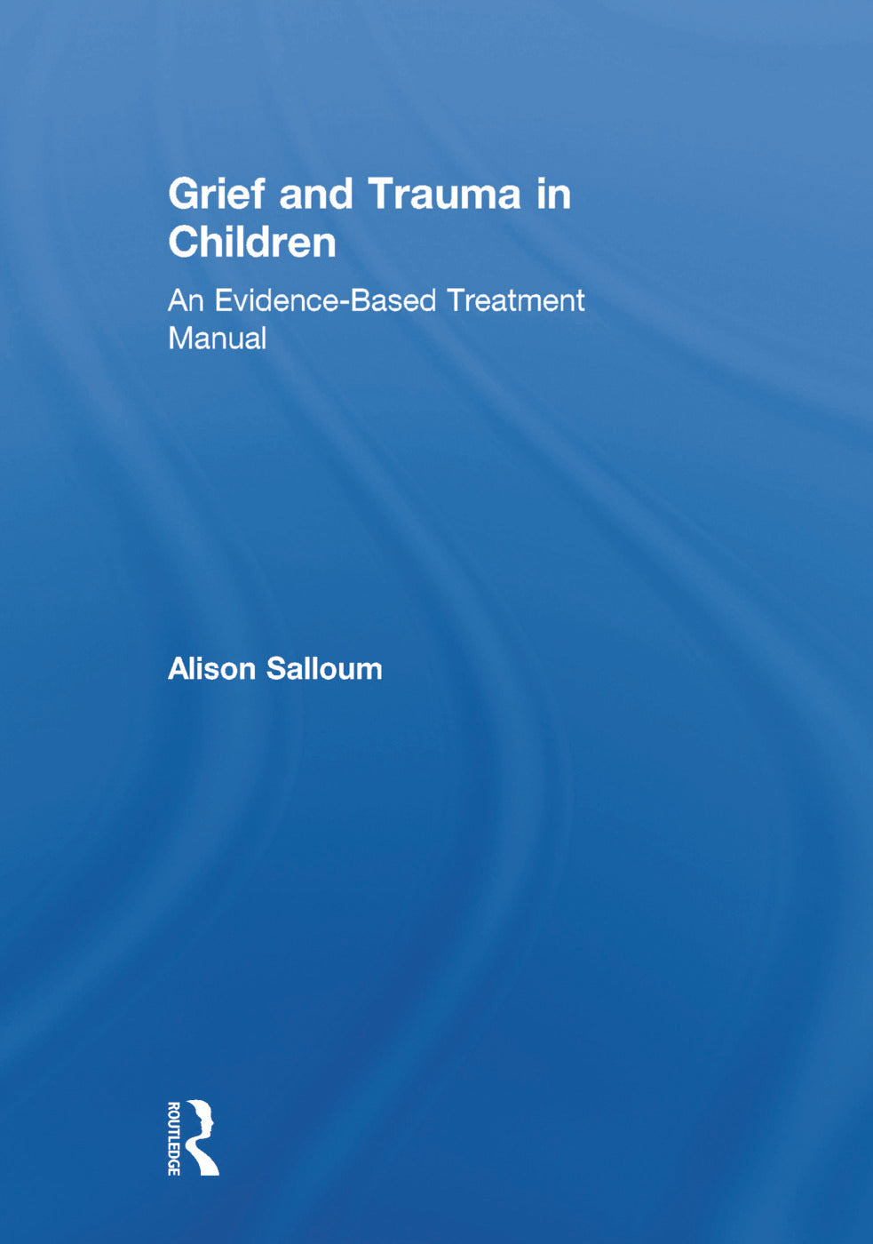 Grief and Trauma in Children