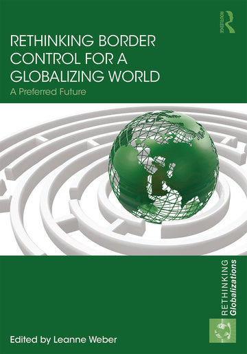 Rethinking Border Control for a Globalizing World