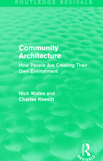 Community Architecture (Routledge Revivals)