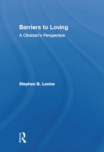 Barriers to Loving
