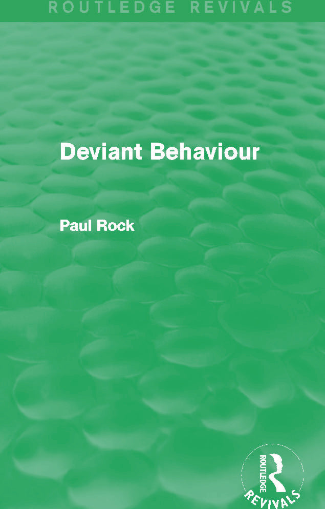 Deviant Behaviour (Routledge Revivals)