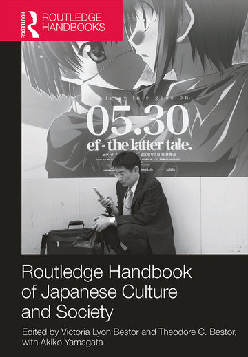 Routledge Handbook of Japanese Culture and Society