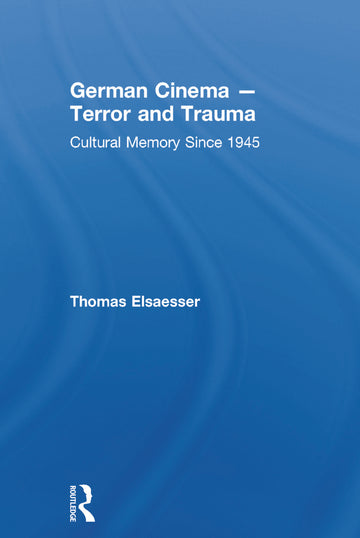 German Cinema - Terror and Trauma
