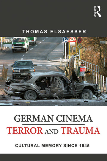 German Cinema - Terror and Trauma