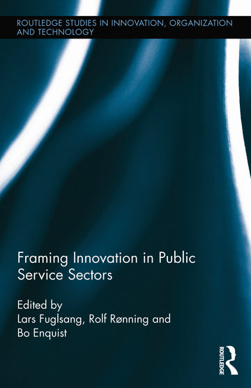 Framing Innovation in Public Service Sectors