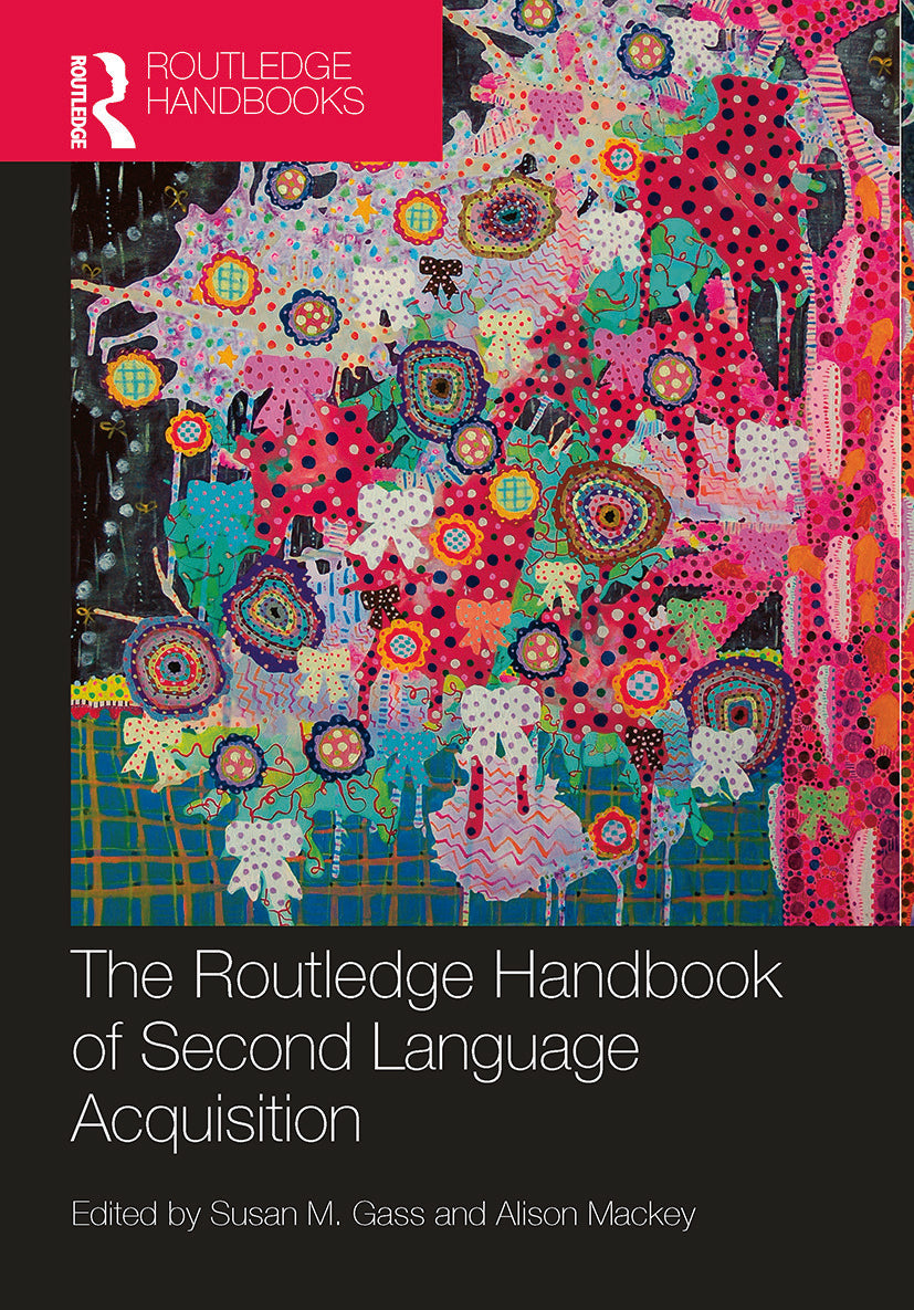 Routledge Handbook of Second Language Acquisition