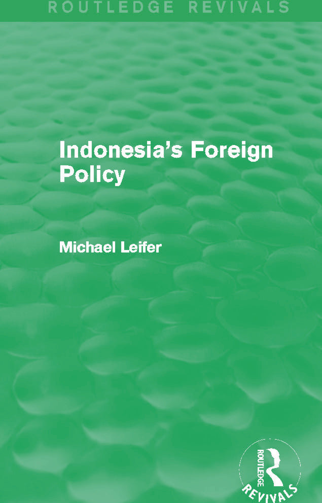 Indonesia's Foreign Policy (Routledge Revivals)