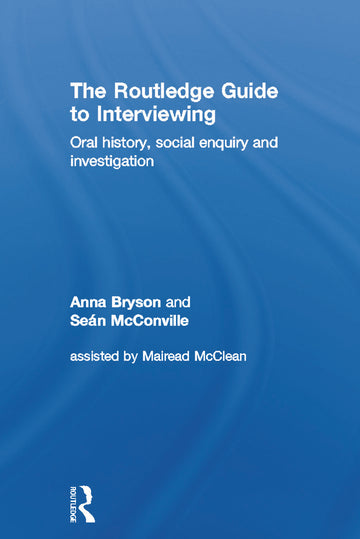 Routledge Guide to Interviewing