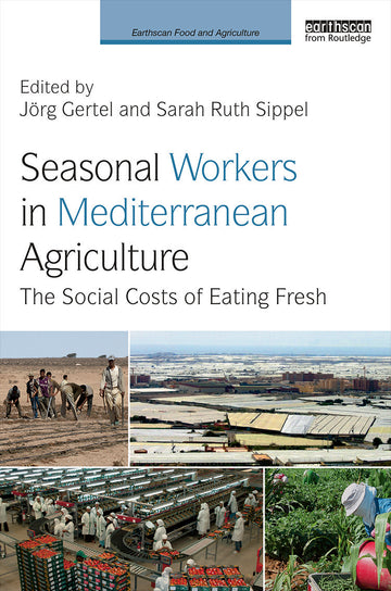 Seasonal Workers in Mediterranean Agriculture