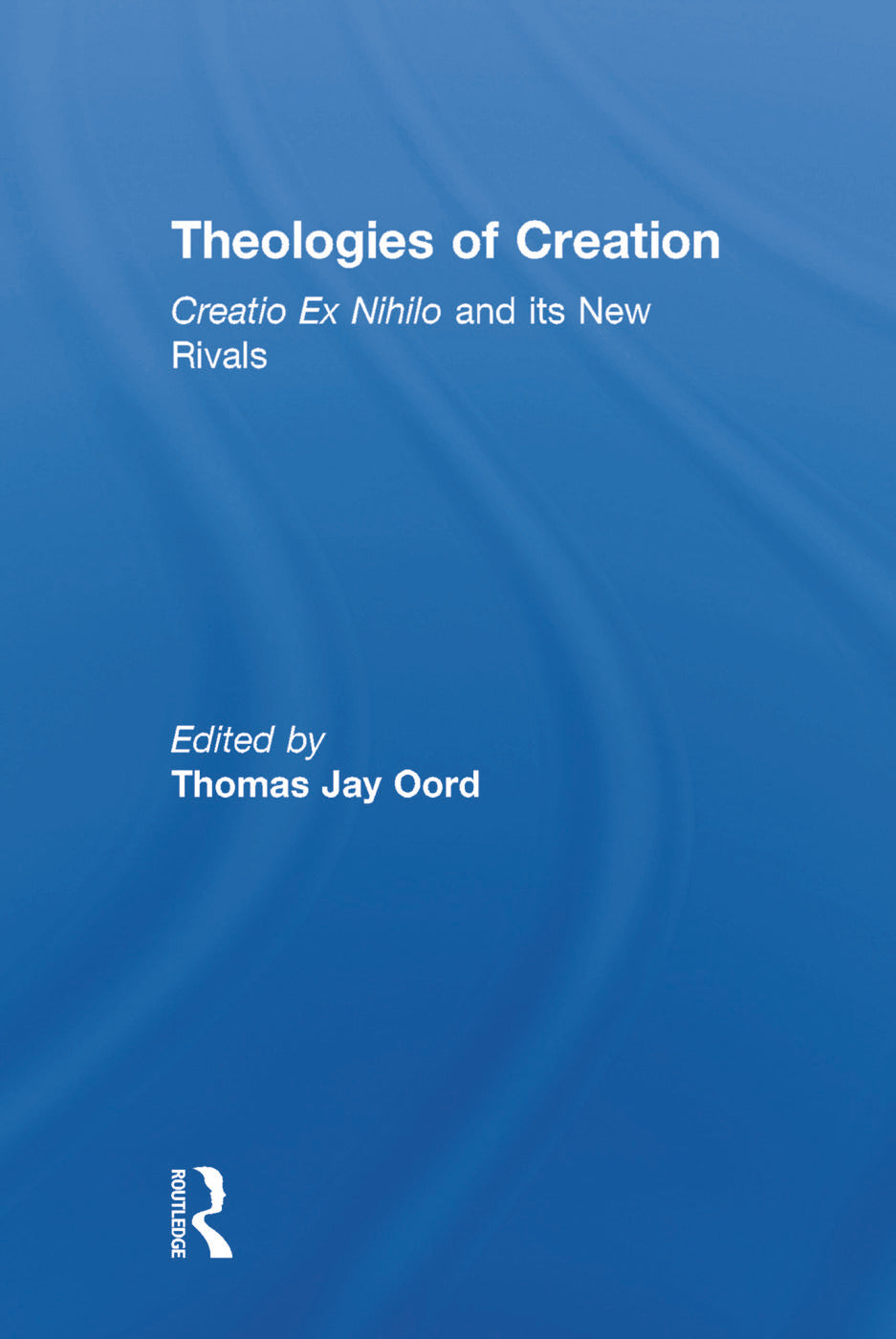 Theologies of Creation