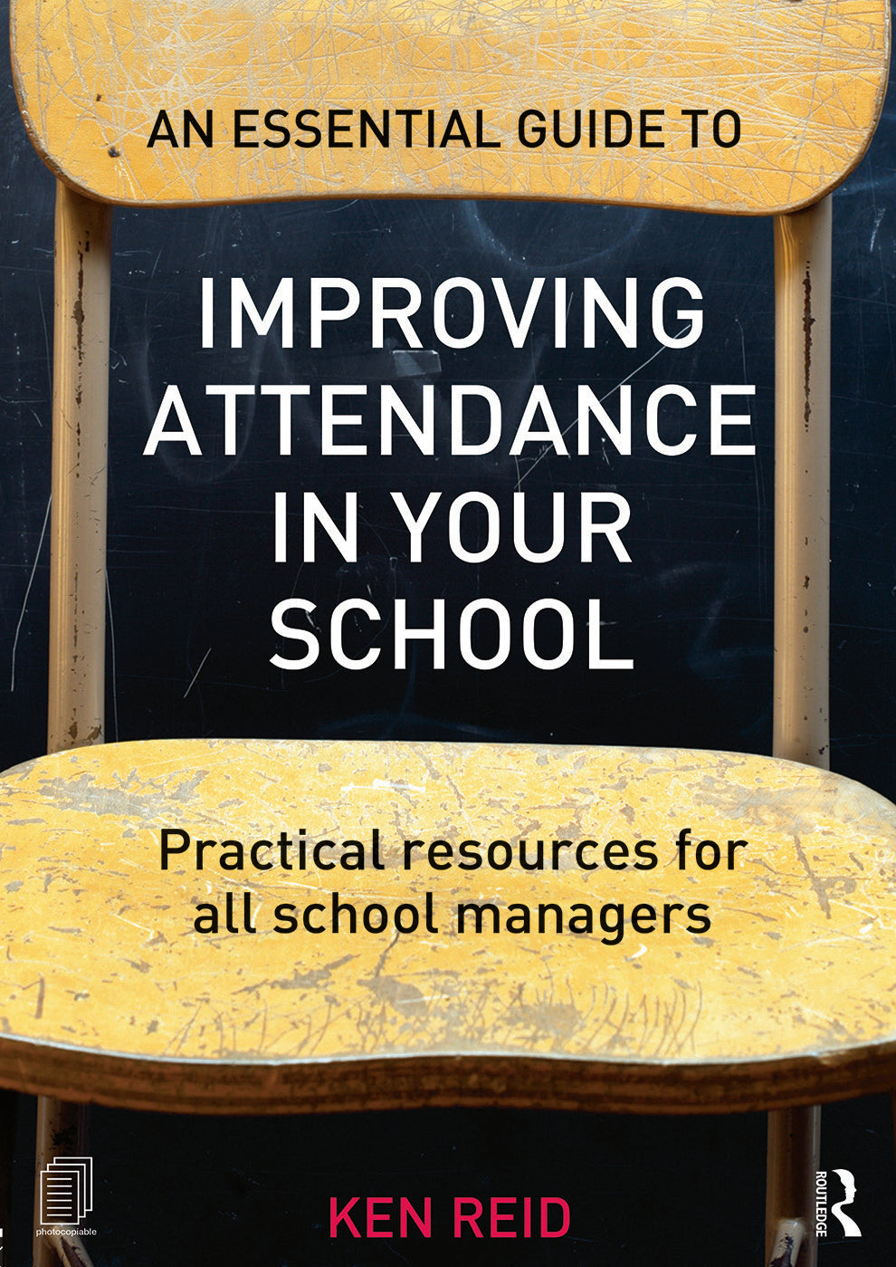 Essential Guide to Improving Attendance in your School