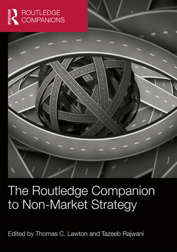 Routledge Companion to Non-Market Strategy