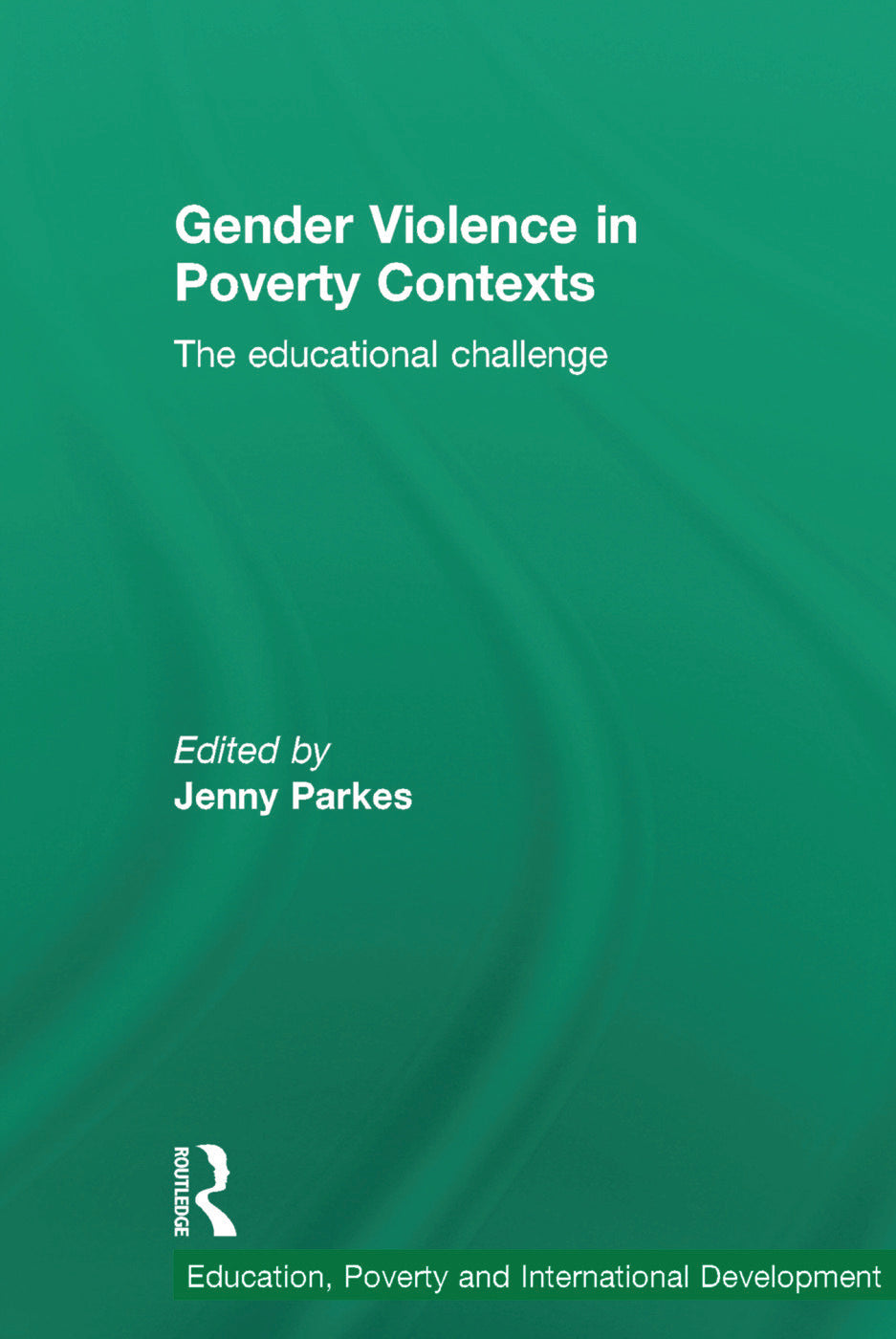 Gender Violence in Poverty Contexts