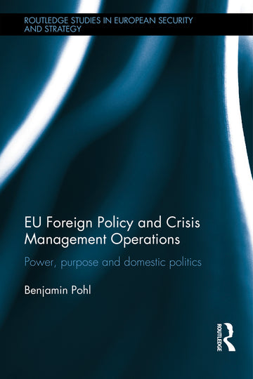 EU Foreign Policy and Crisis Management Operations