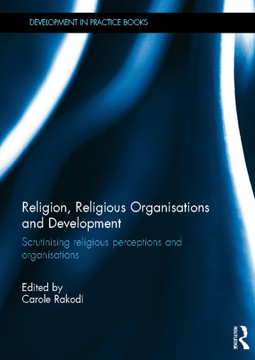 Religion, Religious Organisations and Development