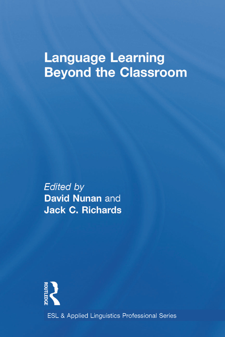 Language Learning Beyond the Classroom
