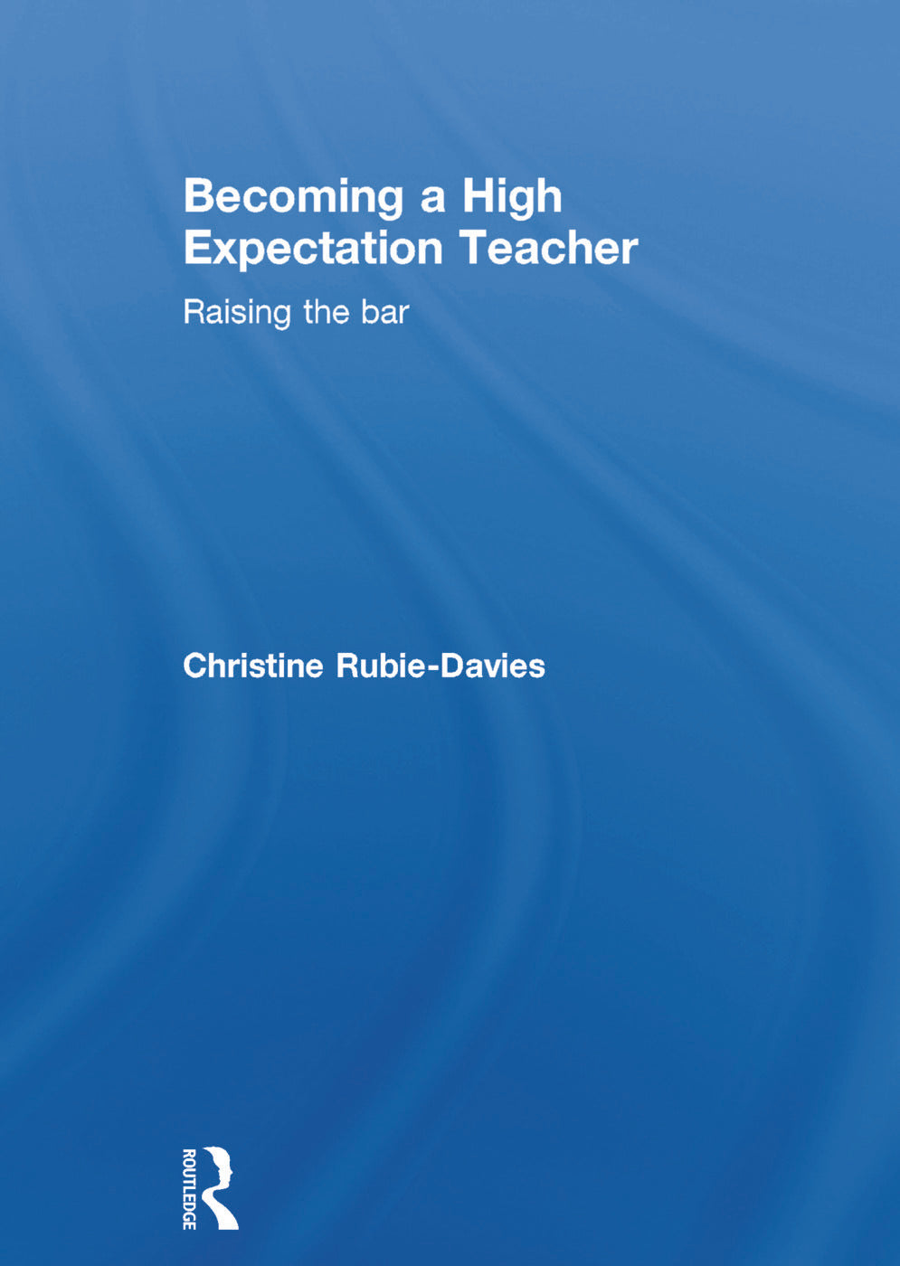 Becoming a High Expectation Teacher