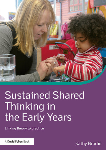Sustained Shared Thinking in the Early Years
