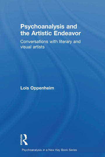 Psychoanalysis and the Artistic Endeavor