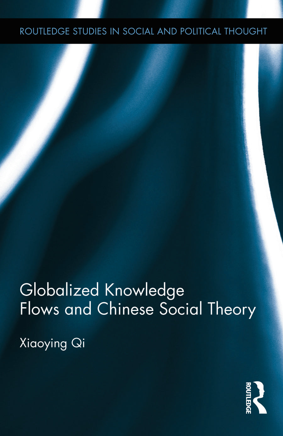 Globalized Knowledge Flows and Chinese Social Theory