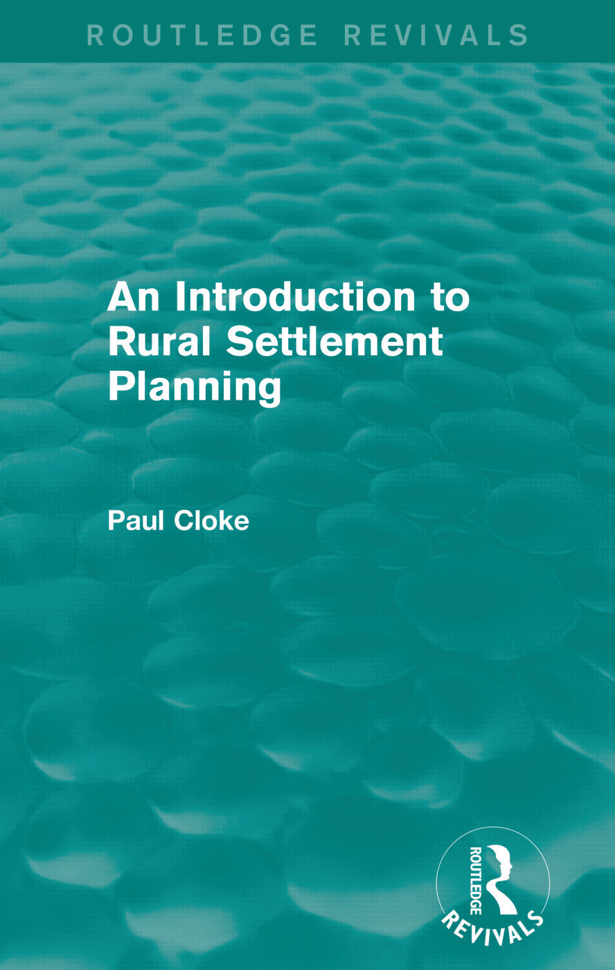 Introduction to Rural Settlement Planning (Routledge Revivals)